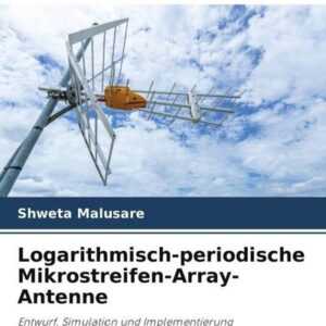 Logarithmisch-periodische Mikrostreifen-Array-Antenne